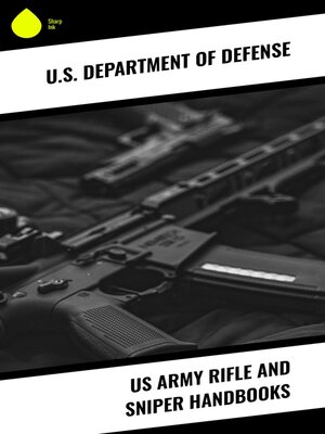 cover image of US Army Rifle and Sniper Handbooks